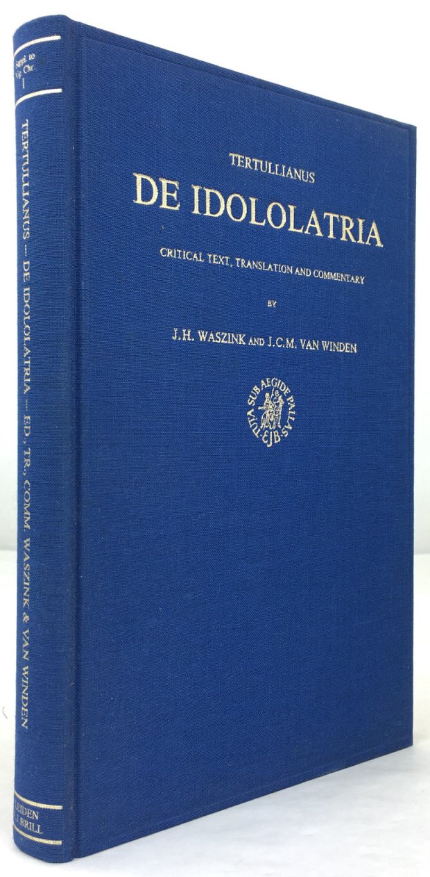 Abbildung von "De Idololatria. Critical text, Translation and Commentary by J. H. Waszink and J. C. M. van Winden..."