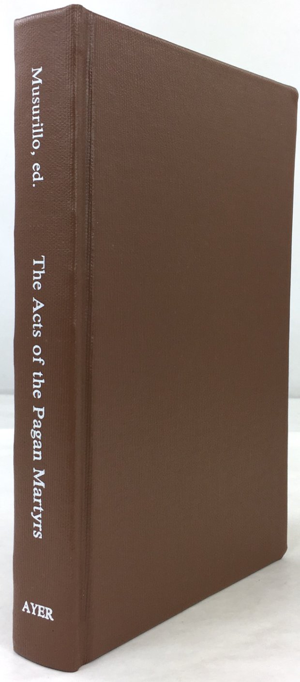 Abbildung von "The Acts of the Pagan Martyrs. Acta Alexandrinorum. Edited with commentary by Herbert A. Musurillo..."