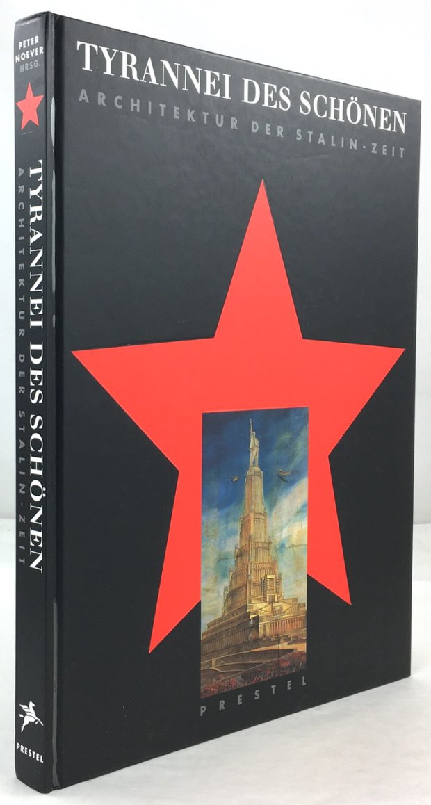 Abbildung von "Tyrannei des Schönen. Architektur der Stalin - Zeit. Mit Beiträgen von Boris Groys,..."