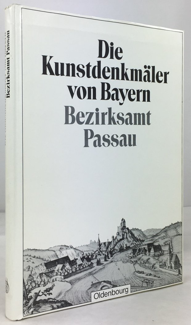 Abbildung von "Die Kunstdenkmäler von Bayern. Regierungsbezirk Niederbayern. Bd. IV. : Bezirksamt Passau..."