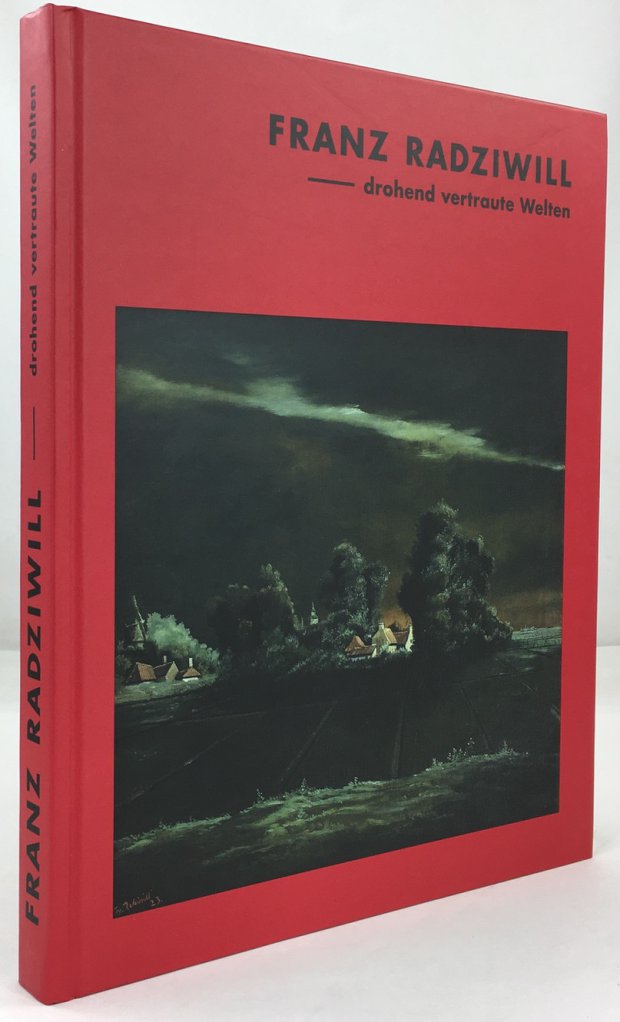 Abbildung von "Franz Radziwill - drohend vertraute Welten."