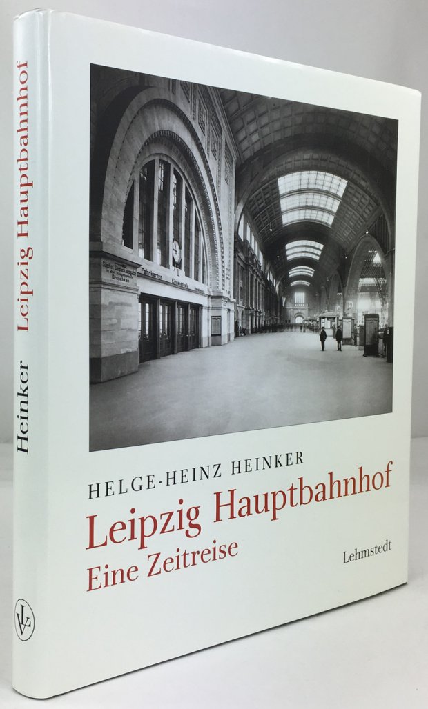 Abbildung von "Leipzig Hauptbahnhof. Eine Zeitreise."