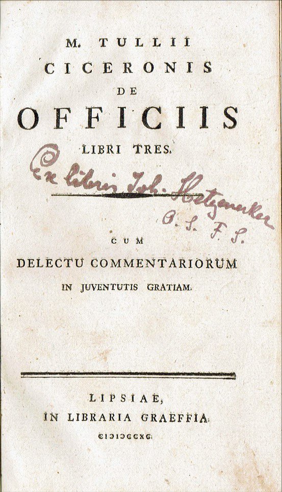Abbildung von "De Officiis Libri Tres. Cum Delectu Commentariorum In Iuventutis Gratiam..."