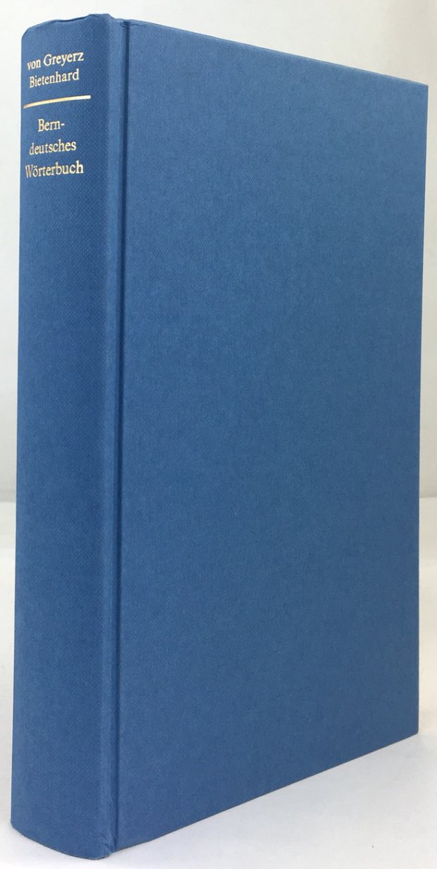 Abbildung von "Berndeutsches Wörterbuch. Für die heutige Mundart zwischen Brugdorf, Lyss und Thun..."