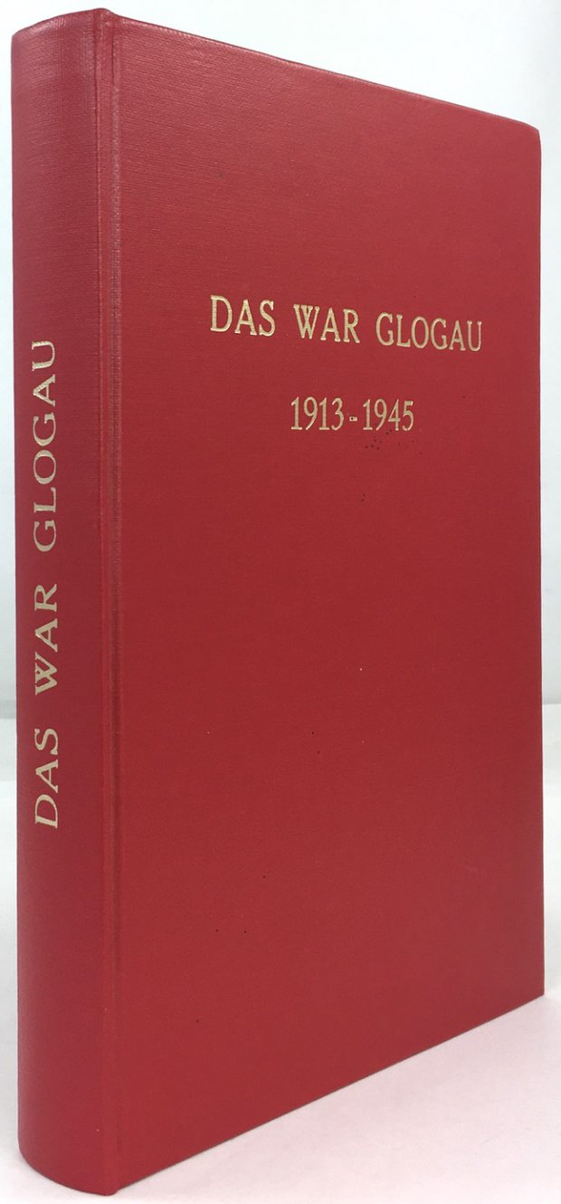 Abbildung von "Das war Glogau. Stadt und Land an der Oder 1913 - 1945. 2., verbesserte Auflage."
