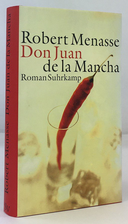 Abbildung von "Don Juan de la Mancha oder Die Erziehung der Lust. Roman. 1. Auflage."