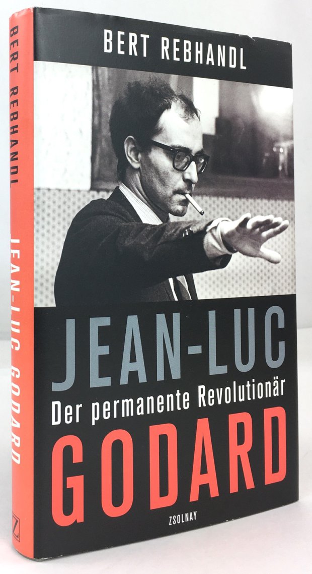 Abbildung von "Jean-Luc Godard. Der permanente Revolutionär. Biografie. 1. Auflage."