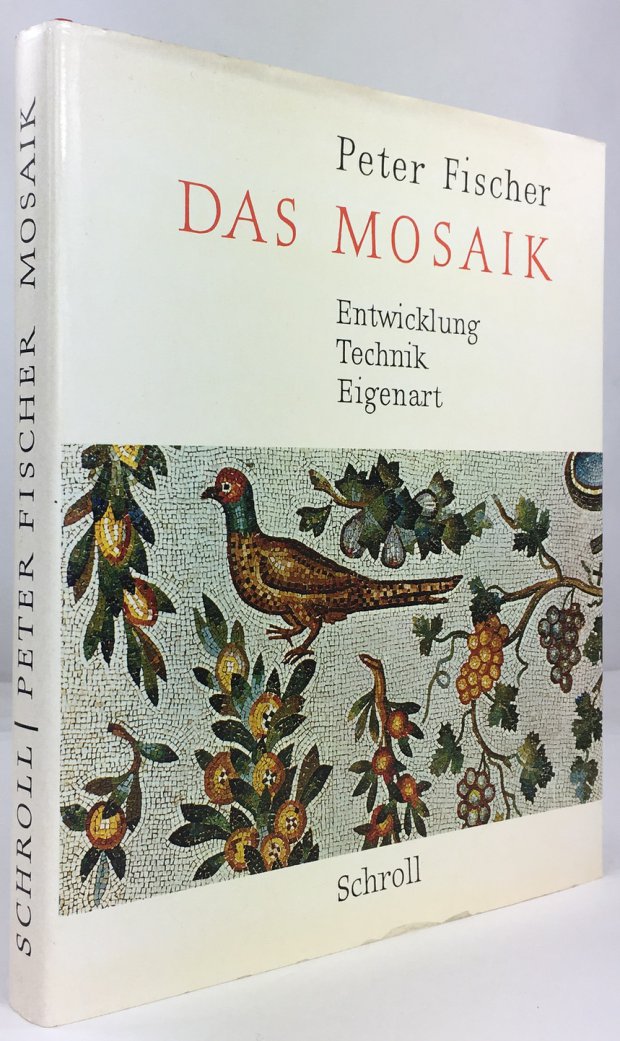 Abbildung von "Das Mosaik. Entwicklung, Technik, Eigenart."