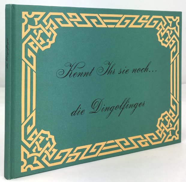 Abbildung von "Kennt Ihr sie noch ... die Dingolfinger."