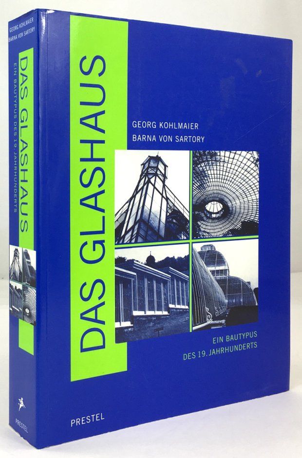 Abbildung von "Das Glashaus. Ein Bautypus des 19. Jahrhunderts. 2. Auflage."
