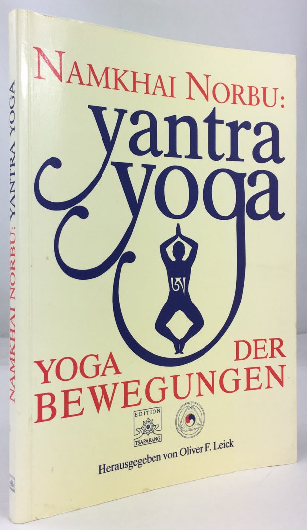Abbildung von "Yantra Yoga. Der Yoga der Bewegungen. Herausgegeben von Oliver F. Leick."