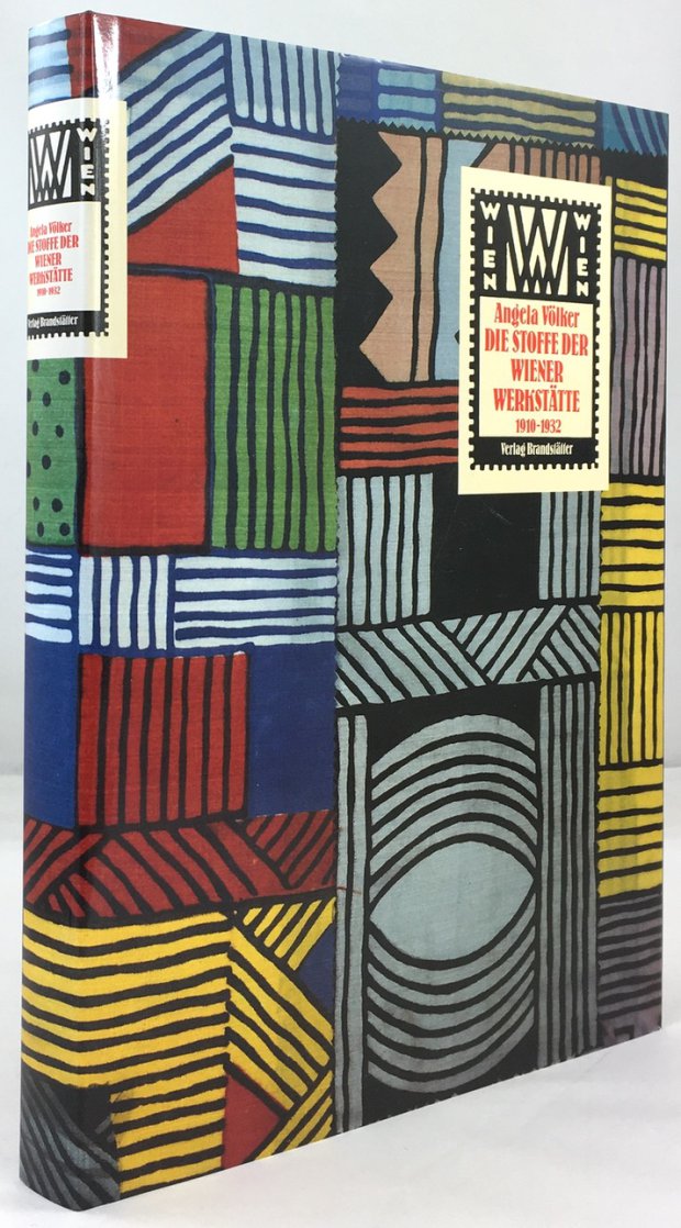 Abbildung von "Die Stoffe der Wiener Werkstätte 1910 - 1932. Herausgegeben vom Österreichischen Museum für angewandte Kunst in Wien..."