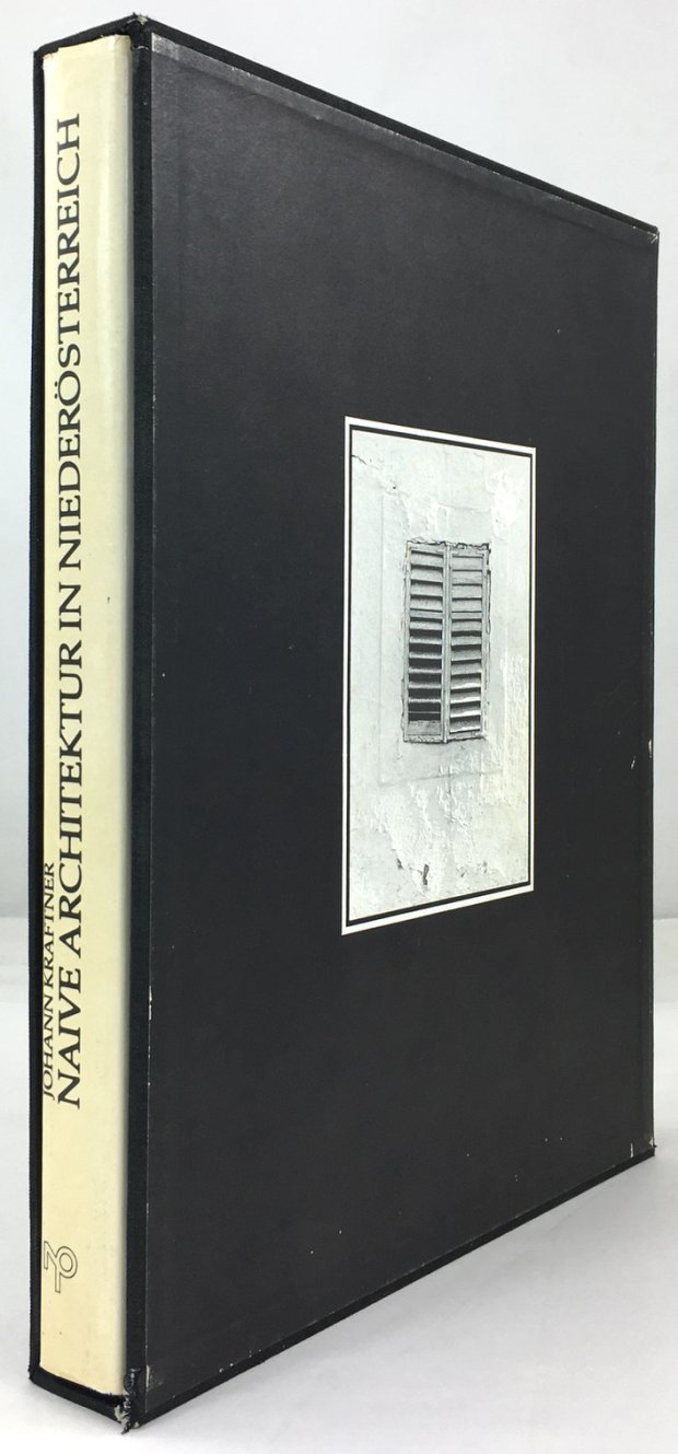 Abbildung von "Naive Architektur in Niederösterreich. Mit einem Vorwort von Rob Krier. 3. Auflage."