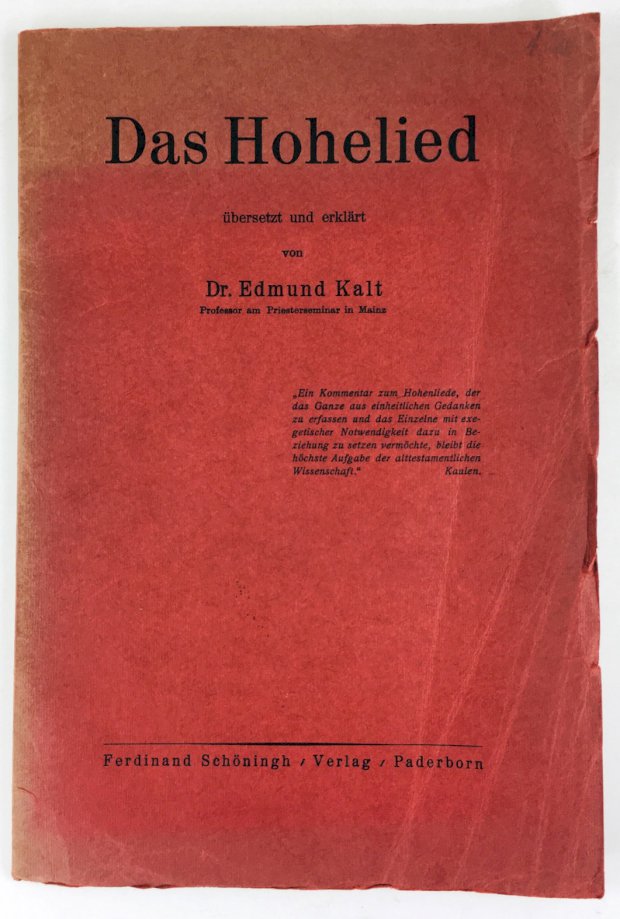 Abbildung von "Das Hohelied. Übersetzt und erklärt von Edmund Kalt. "
