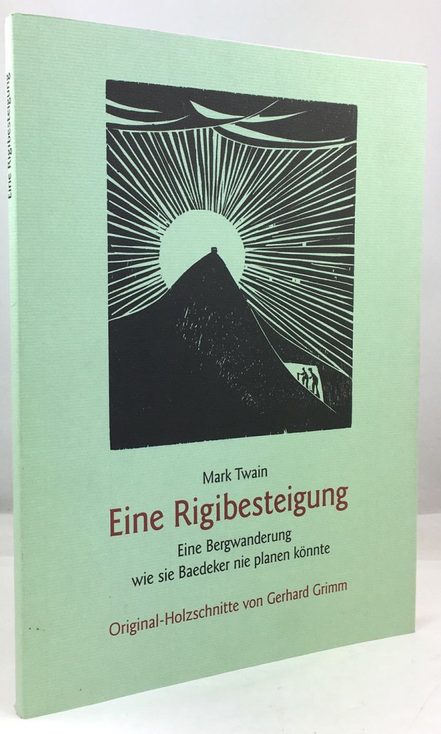 Abbildung von "Eine Rigibesteigung. Eine Bergwanderung wie sie Baedecker nie planen k&ouml;nnte..."