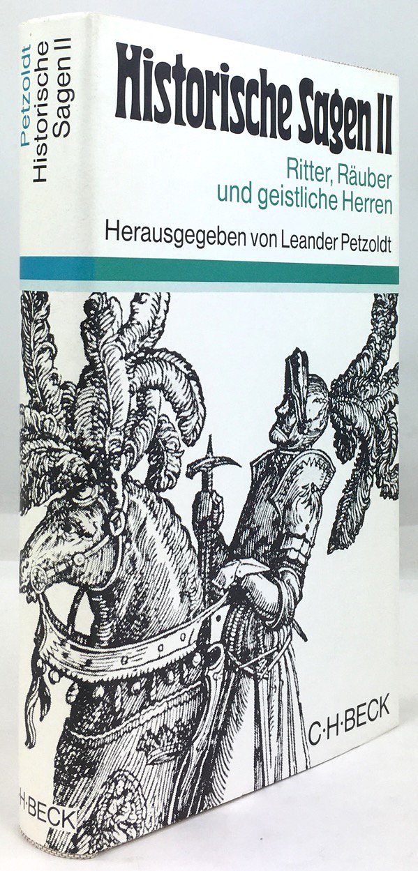 Abbildung von "Historische Sagen. Zweiter Band. Ritter, R&auml;uber und geistliche Herren. Mit 29 Abbildungen."