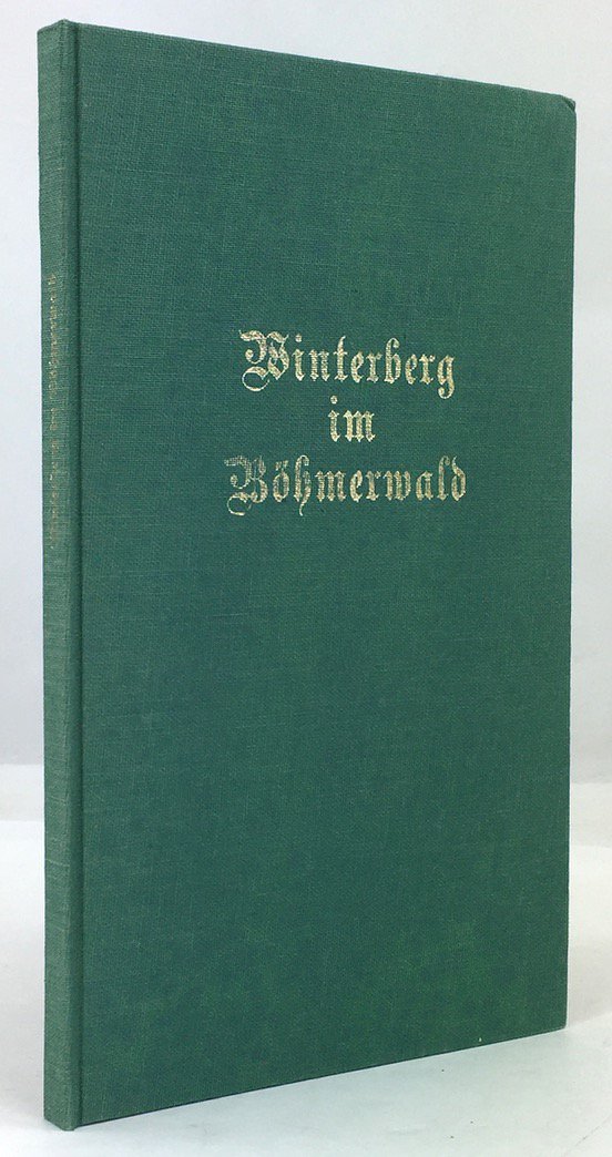 Abbildung von "Winterberg im B&ouml;hmerwald. Eine Kurzmonographie mit Anhang "Freyung". Herausgegeben vom Stadtausschu&szlig; Winterberg,..."
