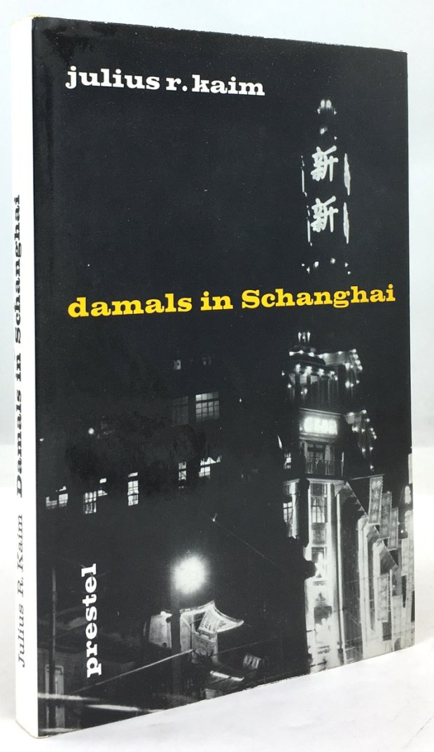Abbildung von "Damals in Schanghai. Kaiser, Kaufleute und Kommunisten."