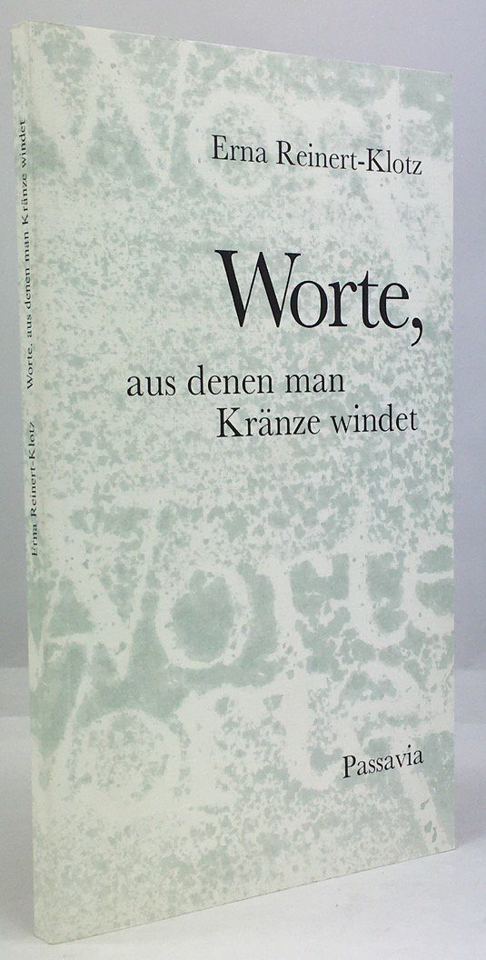 Abbildung von "Worte, aus denen man Kr&auml;nze windet. Gedichte."