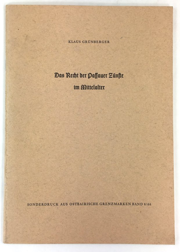 Abbildung von "Das Recht der Passauer Z&uuml;nfte im Mittelalter."