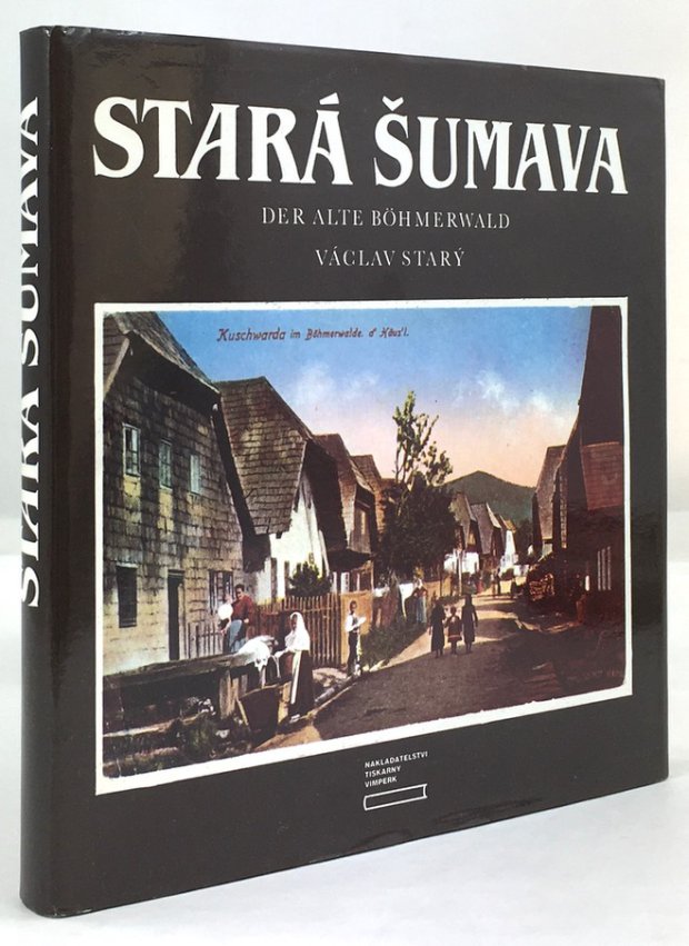 Abbildung von "Star&aacute; &Scaron;umava / Der alte B&ouml;hmerwald. (In tschechischer und deutscher Sprache.)"