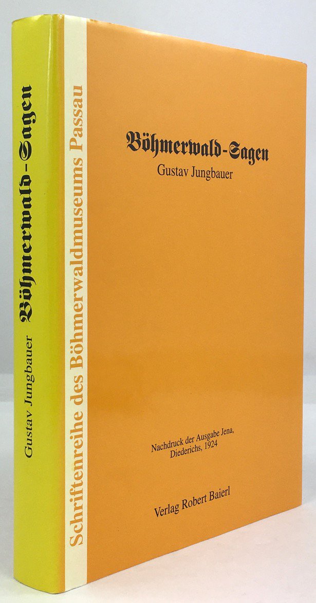 Abbildung von "B&ouml;hmerwald-Sagen. Mit einem Nachwort von Manfred Pranghofer. Nachdruck der Ausgabe von 1924."