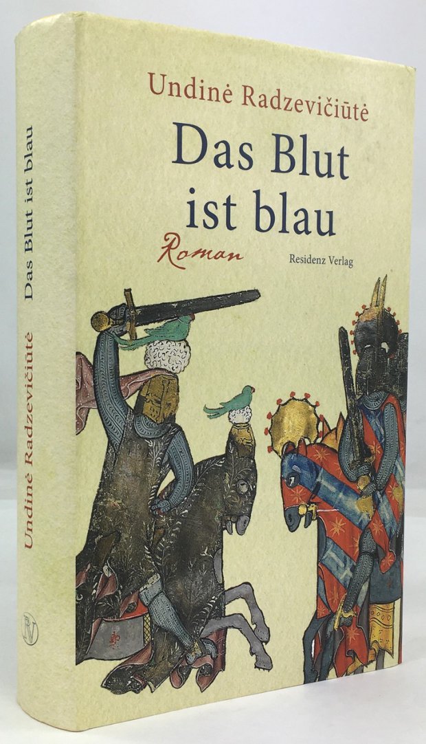 Abbildung von "Das Blut ist blau. Roman. Aus dem Litauischen &uuml;bersetzt von Cornelius Hell."