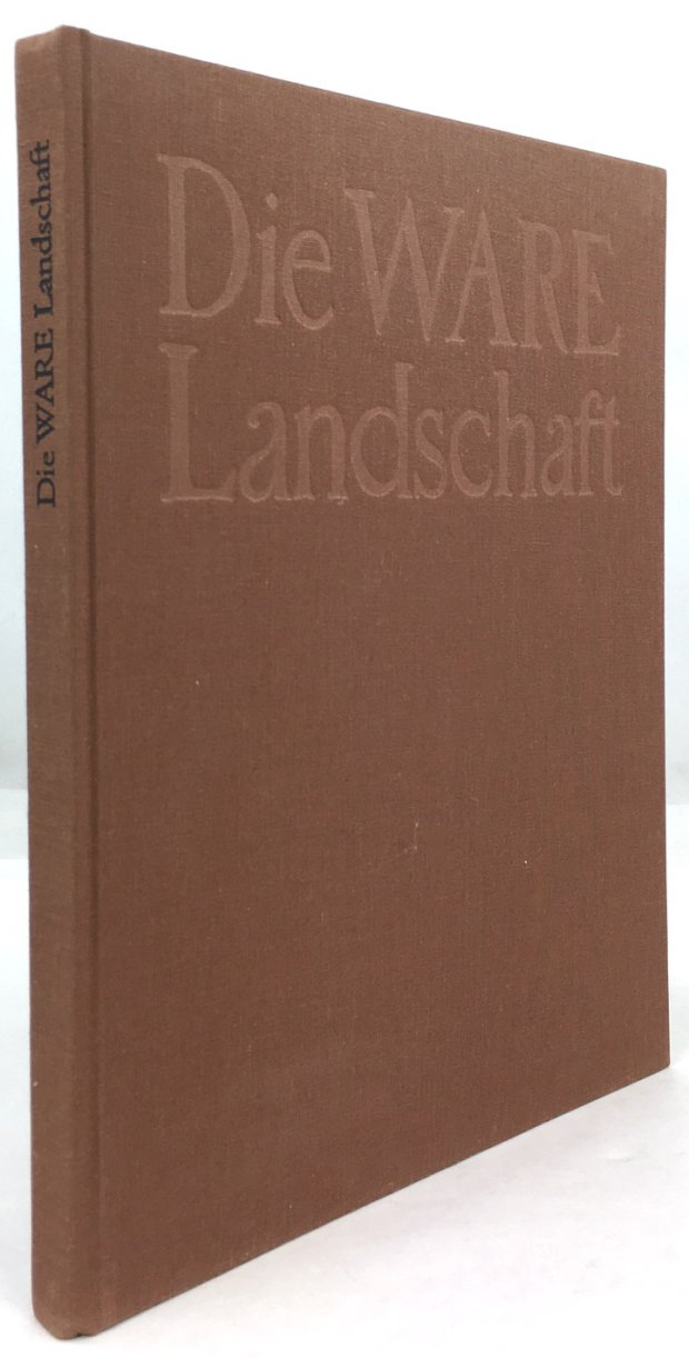 Abbildung von "Die Ware Landschaft. Eine kritische Analyse des Landschaftsbegriffs. 2. Auflage."