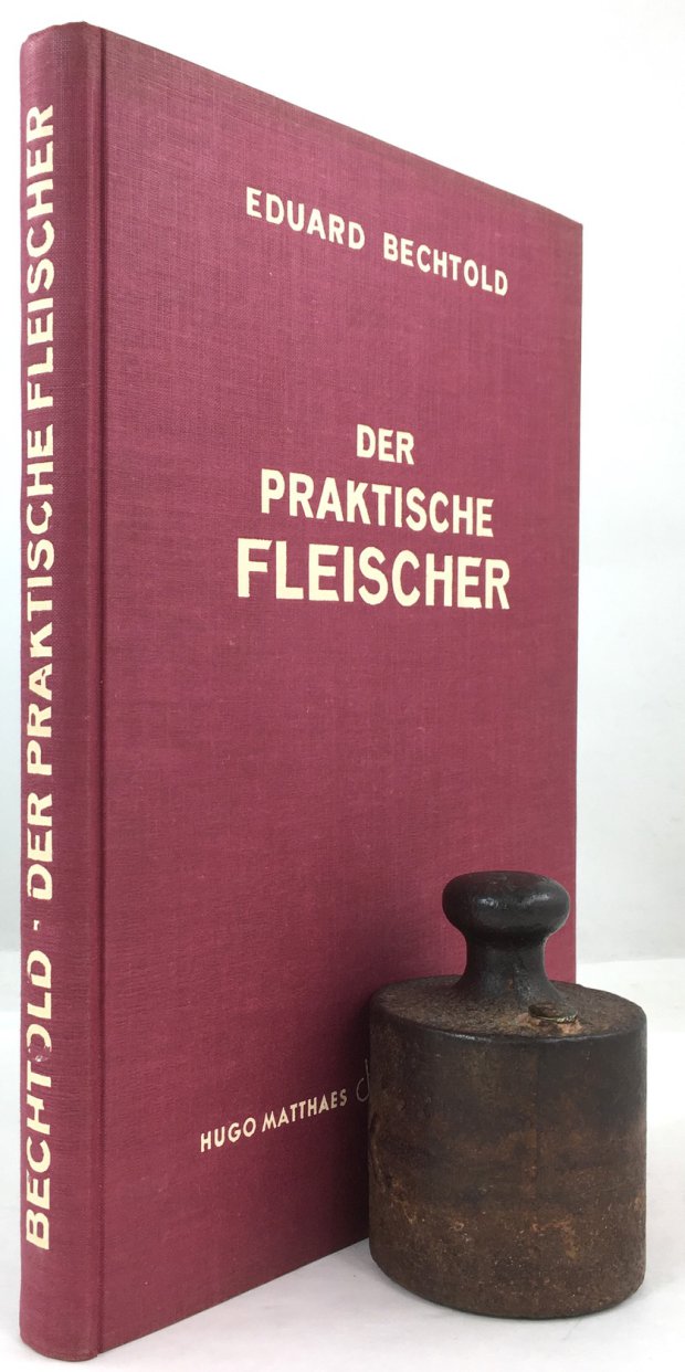 Abbildung von "Der praktische Fleischer. Hand- und Lehrbuch der Schlachttierkunde, der neuzeitlichen Herstellung von Fleischwaren aller Art,..."