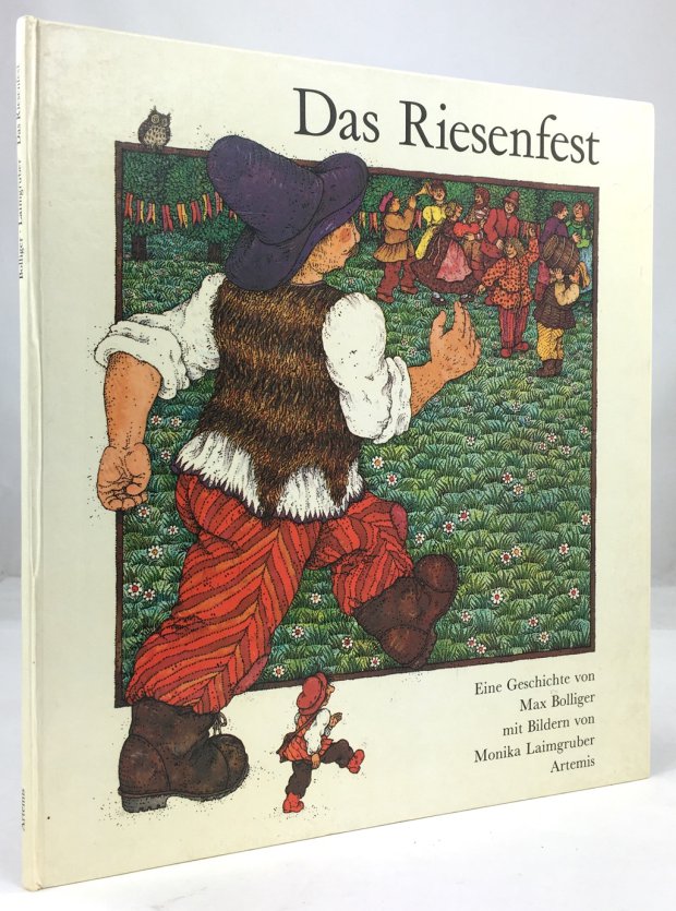 Abbildung von "Das Riesenfest. Eine Geschichte von Max Bollinger mit Bildern von Monika Laimgruber."
