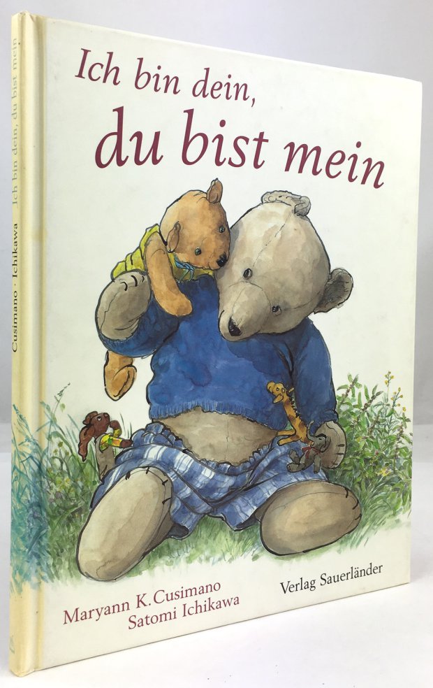 Abbildung von "Ich bin dein, du bist mein. Mit Bildern von Satomi Ichikawa. Deutsche Verse von R. O. P. Tabbert."