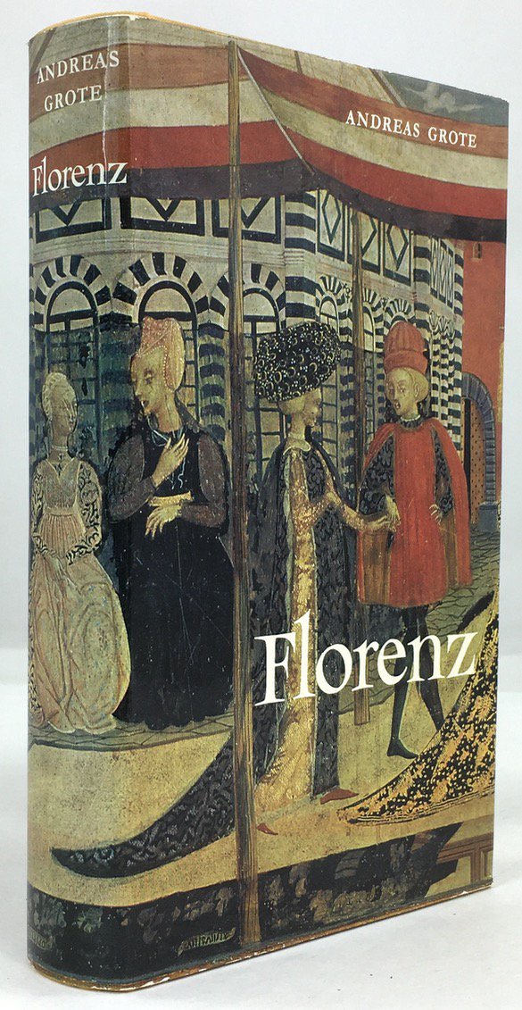 Abbildung von "Florenz. Gestalt und Geschichte eines Gemeinwesens."
