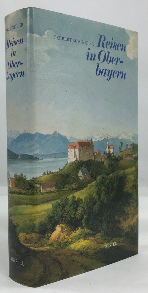 Abbildung von "Reisen in Oberbayern. Kunstfahrten zwischen Donau und Alpen. 2., durchgesehene Auflage."