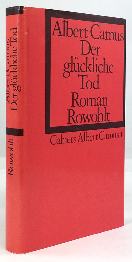 Abbildung von "Der gl&uuml;ckliche Tod. Roman. Deutsch von Eva Rechel-Mertens. Nachwort und Anmerkungen von Jean Sarochi..."