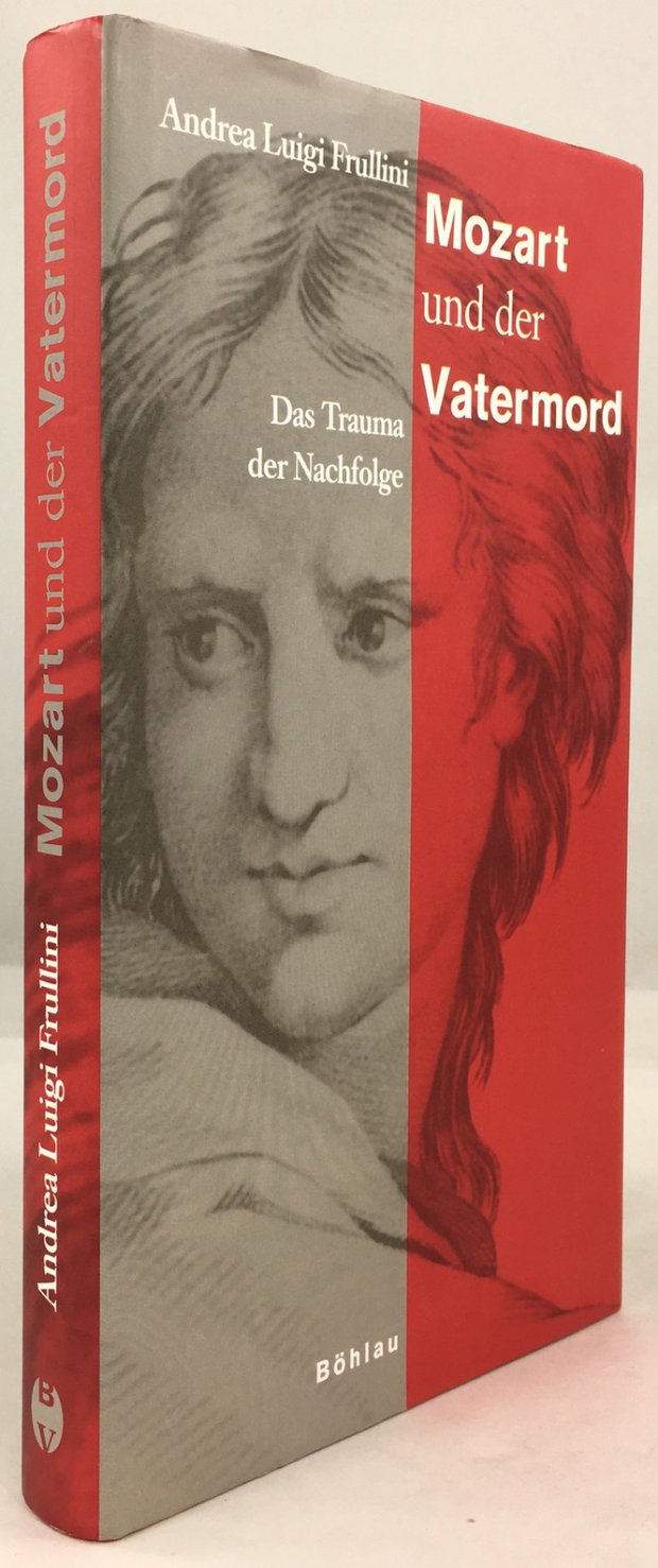 Abbildung von "Mozart und der Vatermord. Das Trauma der Nachfolge. &Uuml;bersetzung aus dem Italienischen:..."