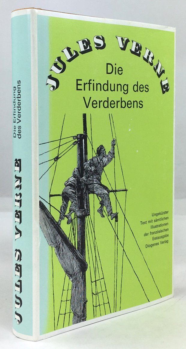 Abbildung von "Die Erfindung des Verderbens. &Uuml;bersetzt von Karl Wittlinger. Mit zweiundvierzig Illustrationen von L. Benett."