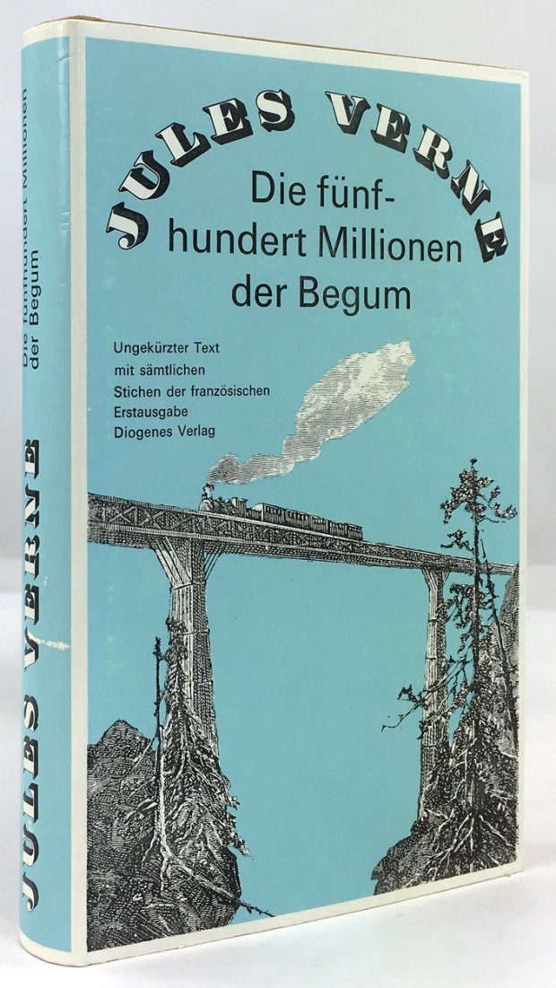 Abbildung von "Die 500 Millionen der Begum. &Uuml;bersetzt von Erich Fivian mit dreiundvierzig Illustrationen von L. Benett."