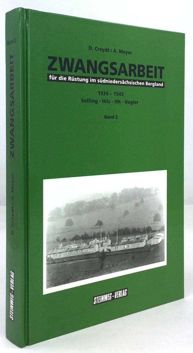 Abbildung von "Zwangsarbeit für die Rüstung im südniedersächsischen Bergland 1939 - 1945. Solling - Hils - Ith - Vogler..."