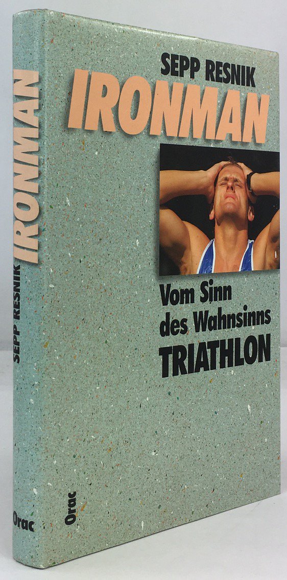 Abbildung von "Ironman. Vom Sinn des Wahnsinns Triathlon. Unter Mitarbeit von Herbert Völker und Toni Mathis."