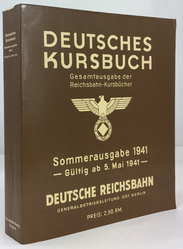 Abbildung von "Deutsches Kursbuch. Sommerausgabe 1941. Gültig ab 5. Mai 1941. (= Nachdruck)."