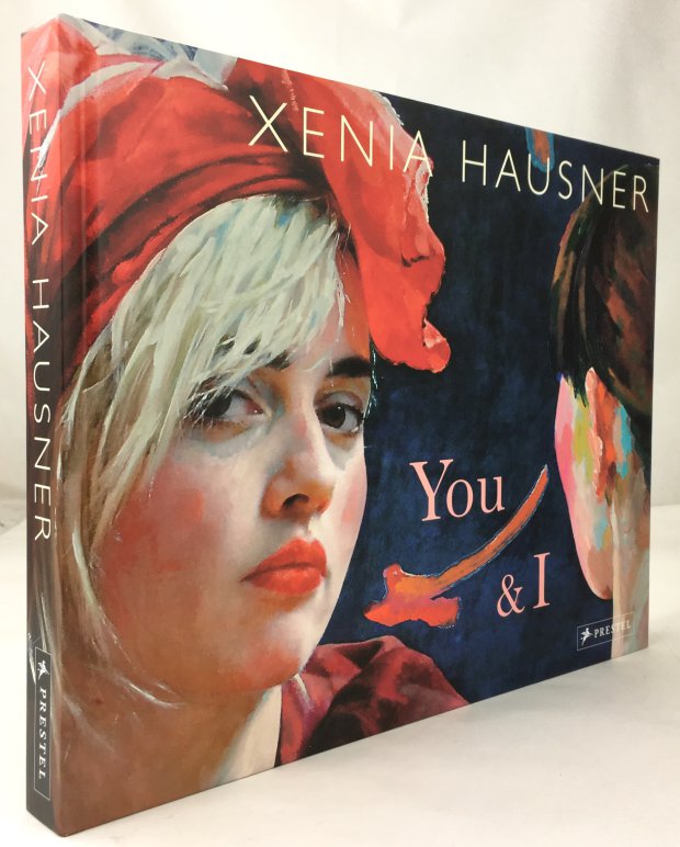 Abbildung von "Xenia Hausner - You & I. Mit Beitr&auml;gen von Carl Aigner,..."