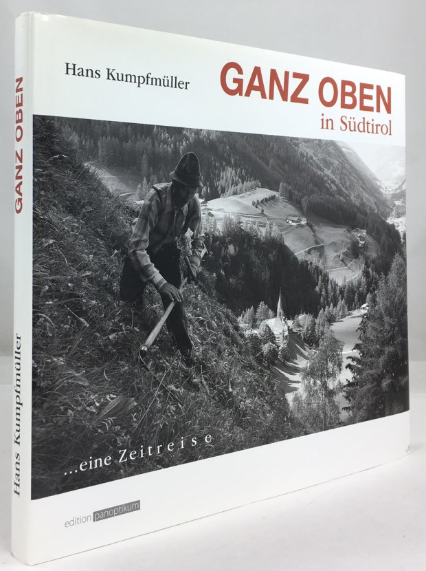 Abbildung von "Ganz oben in S&uuml;dtirol ... eine Zeitreise mit einem Vorwort von Alfred Pittertschatscher..."