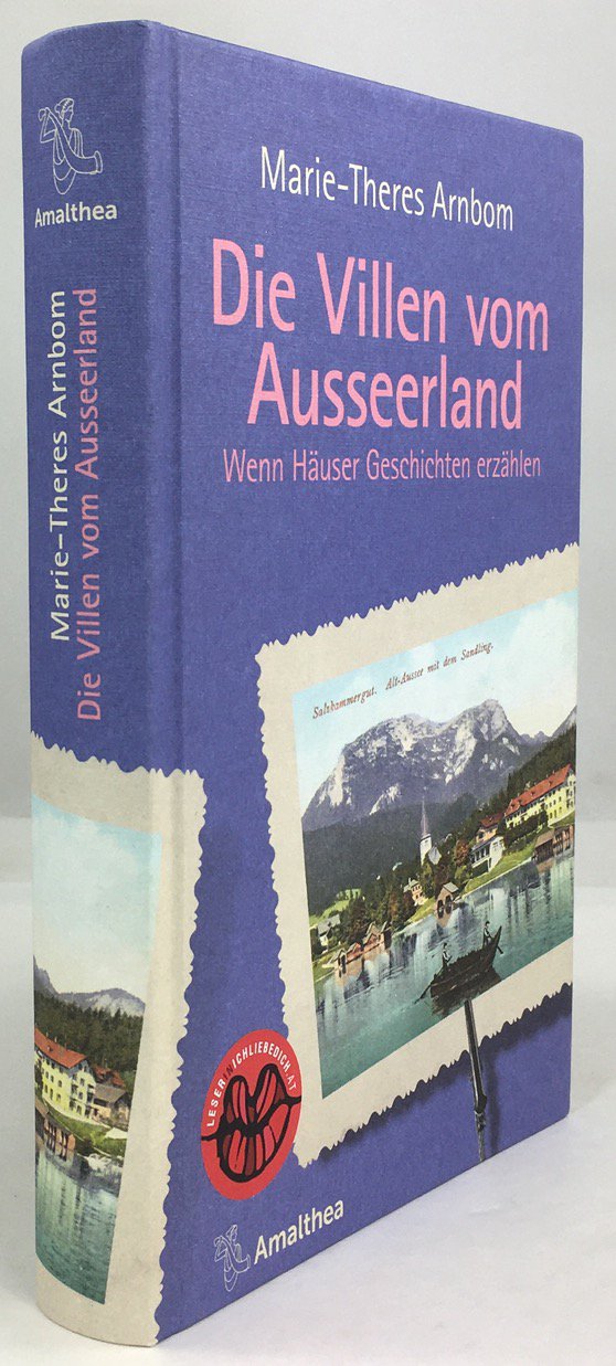 Abbildung von "Die Villen vom Ausseerland. Wenn H&auml;user Geschichten erz&auml;hlen. Mit 143 Abbildungen."