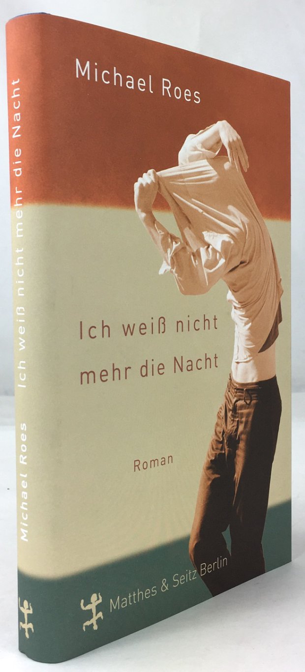 Abbildung von "Ich wei&szlig; nicht mehr die Nacht. Roman. Erste Auflage."