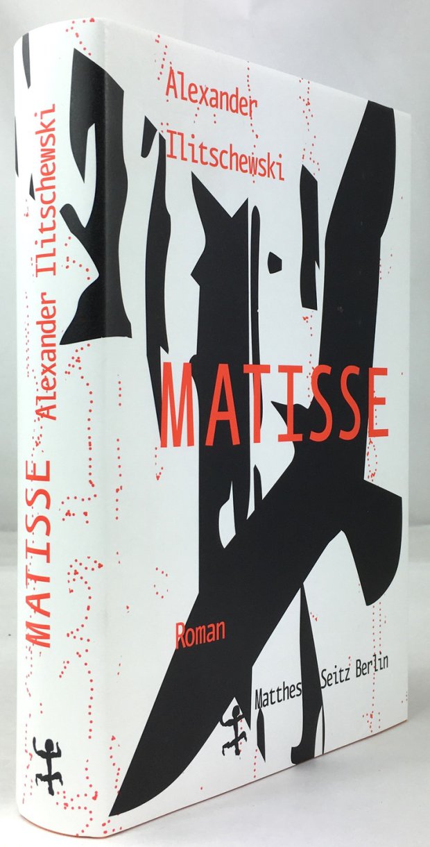 Abbildung von "Matisse. Roman. Aus dem Russischen von Valerie Engler und Friedericke Meltendorf. Erste Auflage."