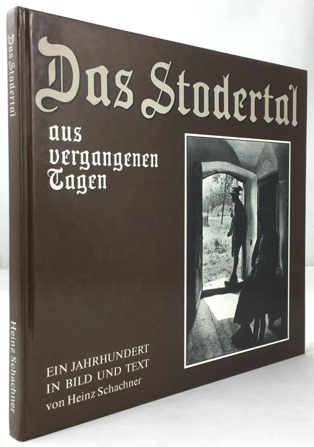 Abbildung von "Das Stodertal aus vergangenen Tagen. Ein Jahhundert in Bild und Text."