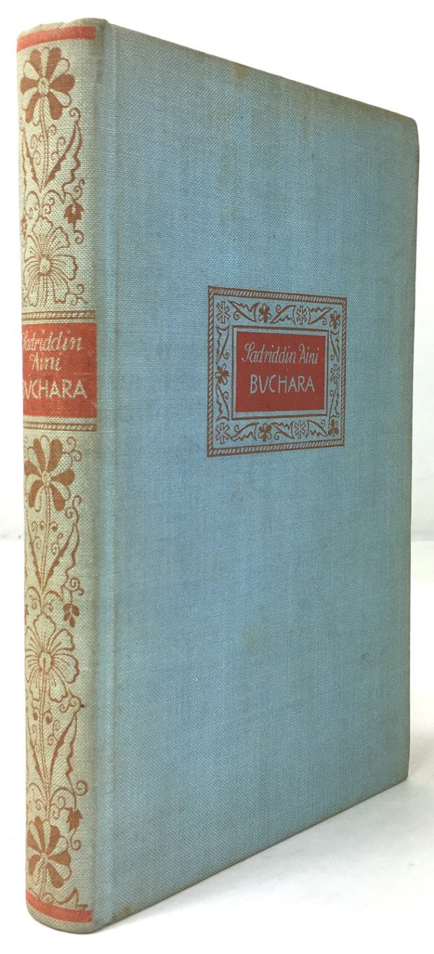 Abbildung von "Buchara. Erinnerungen. Deutsche &Uuml;bersetzung von Hans Bruschwitz nach der autorisierten &Uuml;bersetzung aus dem Tadshikischen ins Russische von Sergej Borodin..."