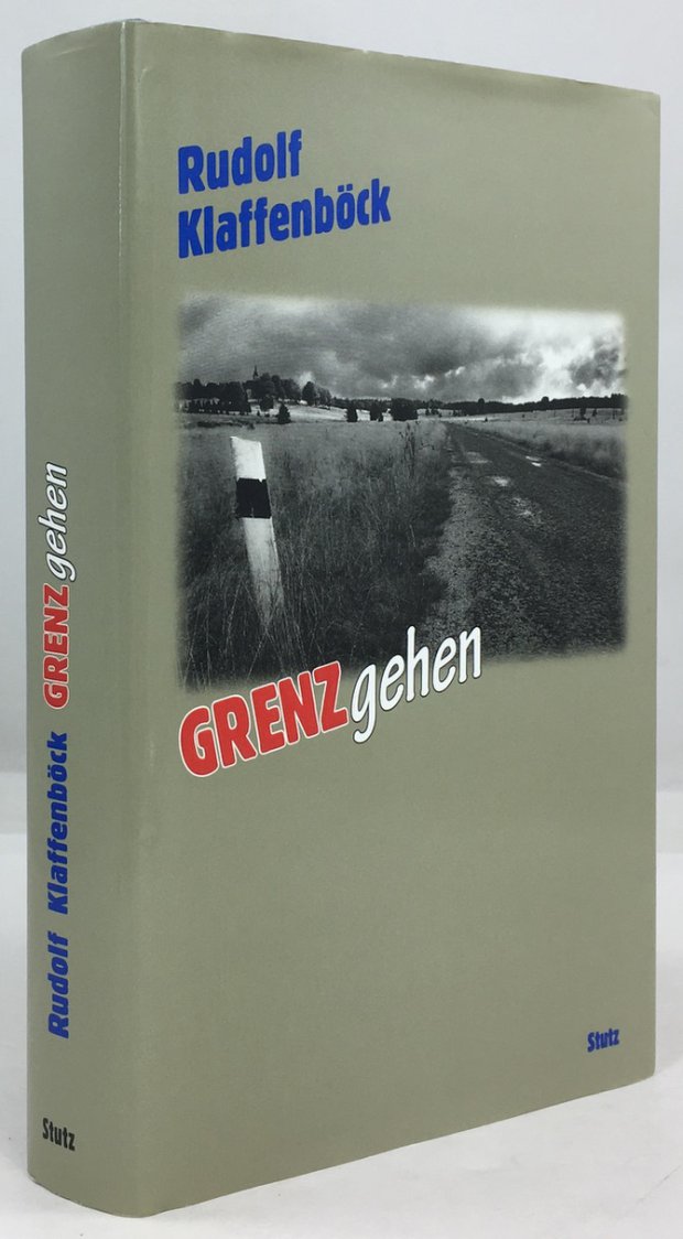 Abbildung von "Grenzgehen. Eine Wanderung entlang der &ouml;sterreichischen Staatsgrenze zu Tschechien, der Slowakei,..."