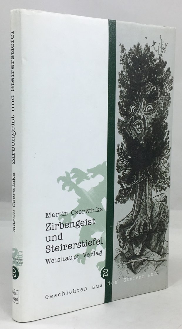 Abbildung von "Zirbengeist und Steirerstiefel. Geschichten aus dem Steirerland, Band 2. Illustrationen von Johann Hollerer..."