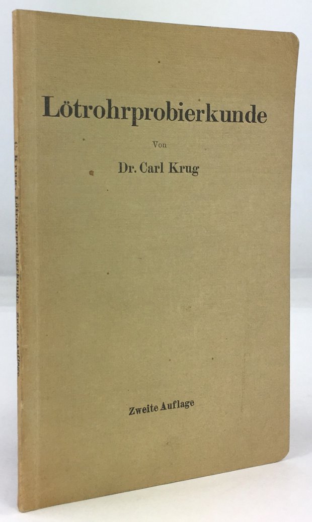 Abbildung von "L&ouml;trohrprobierkunde. Anleitung zur qualitativen und quantitativen Untersuchung mit Hilfe des L&ouml;trohres..."